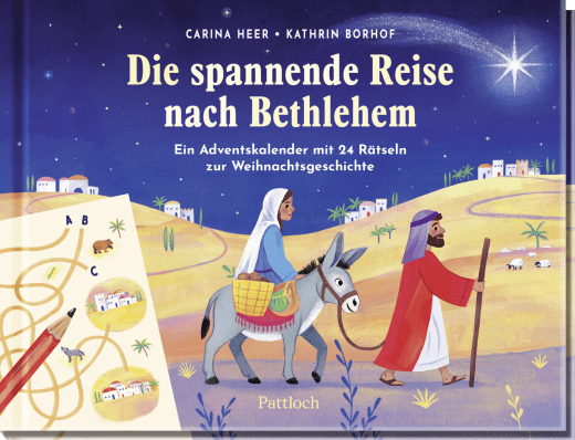 Die spannende Reise nach Bethlehem