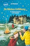 Die Nikolaus-Entführung. Ein Weihnachtskrimi in 24 Kapiteln: Adventskalender-Krimi mit perforierten Seiten zum Auftrennen
